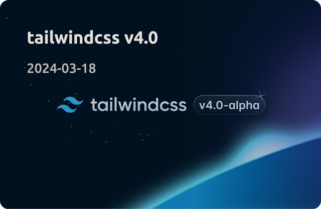Tailwind CSS v4.0