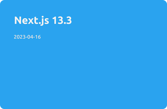 Next.js 13.3