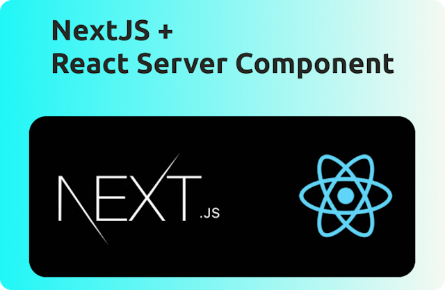 Nextjs + React Server Component